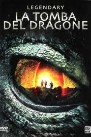 Legendary – La tomba del dragone
