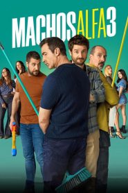 Machos alfa: Stagione 3