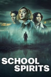 School Spirits: Stagione 3