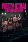 Pretty Lethal – Ballerine all’inferno