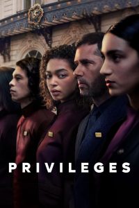 Privilèges: Stagione 1