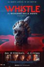 Whistle – Il richiamo della morte